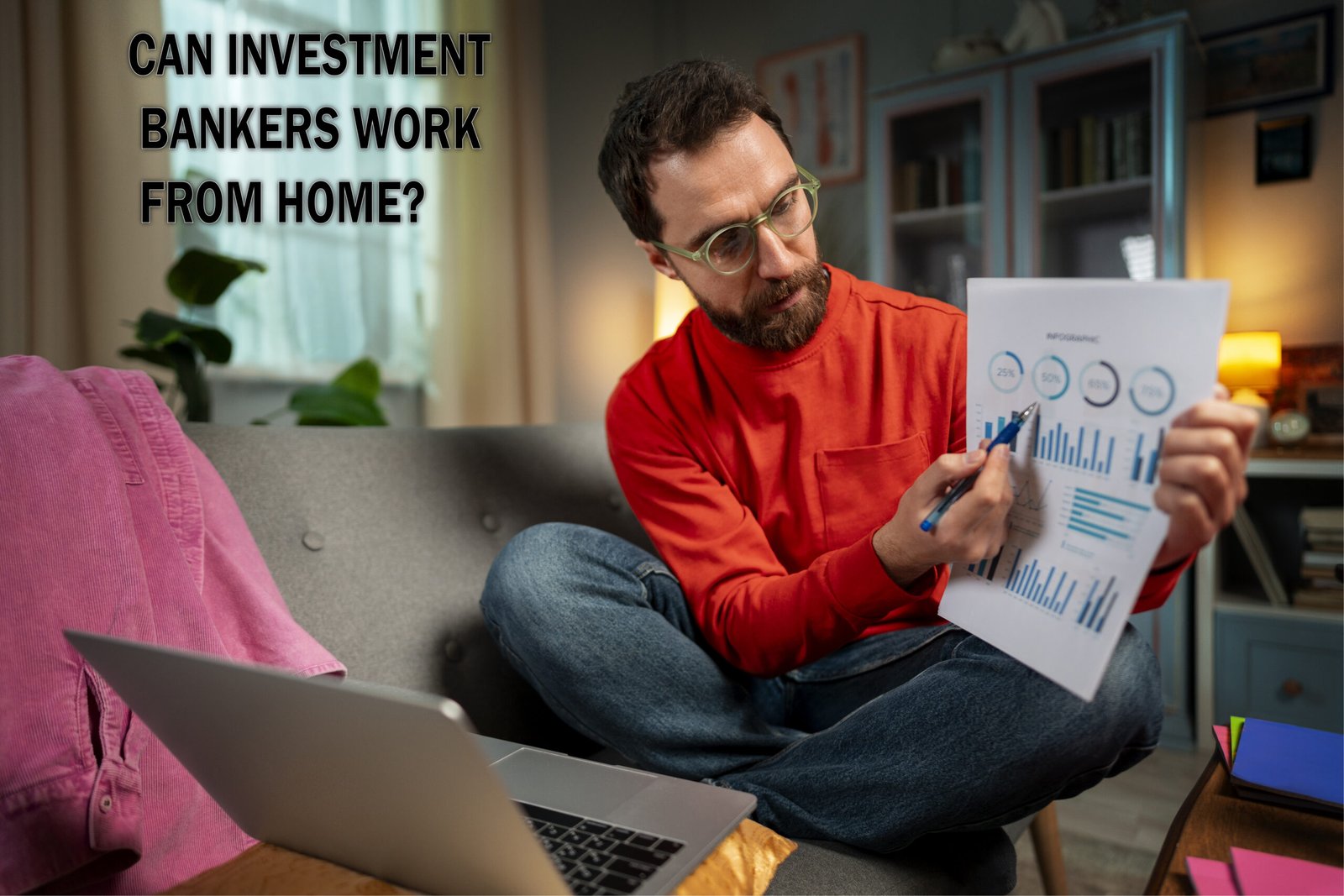 Can Investment Bankers Work From Home?