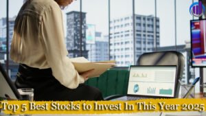 Top 5 Best Stocks to Invest In This Year 2025