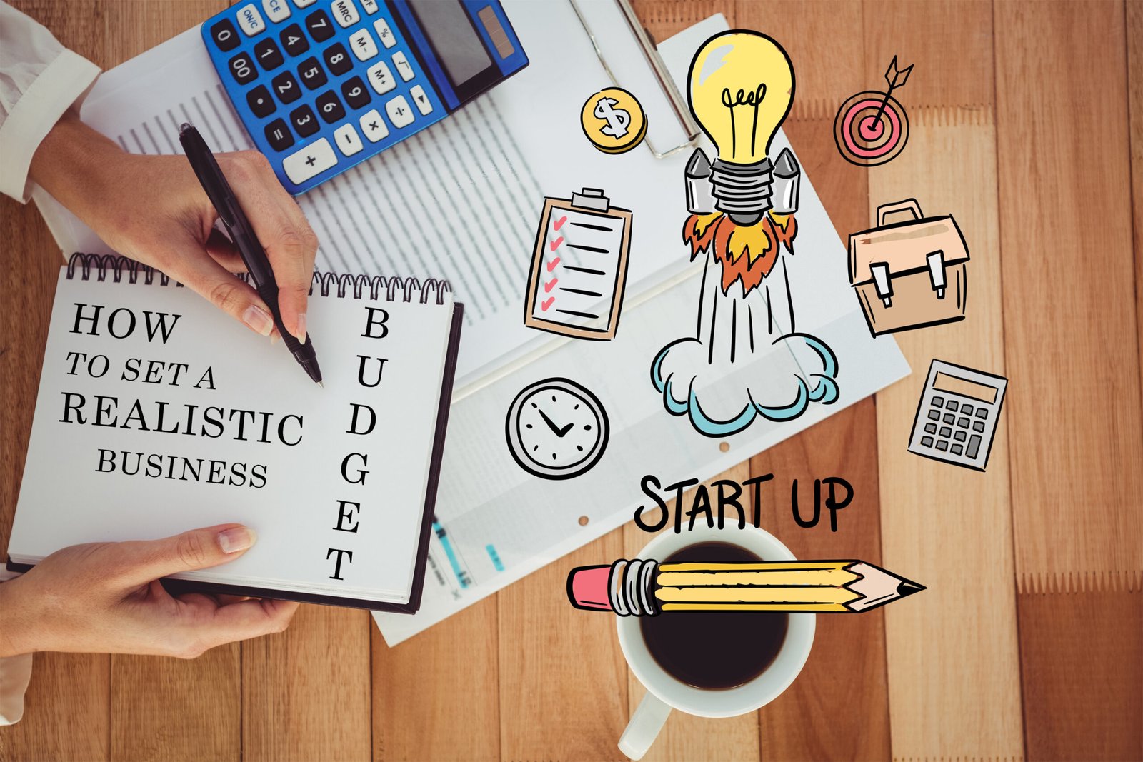 How to Set a Realistic Business Startup Budget